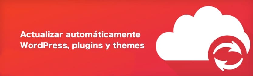 Actualizar automáticamente WordPress