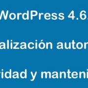 WordPress 4.6.1 actualización de seguridad y mantenimiento