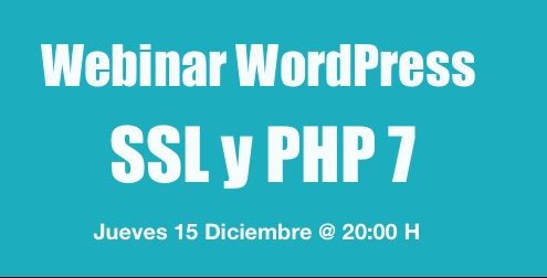 webinar WordPress SSL y PHP7