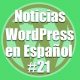 Como protegerse del ataque mundial de ramsonware, Noticias WordPress en Español, programa número 21