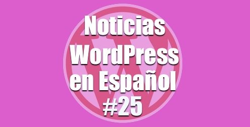 Pon a prueba WordPress 4.8 como beta tester, noticias WordPress en Español, programa 25
