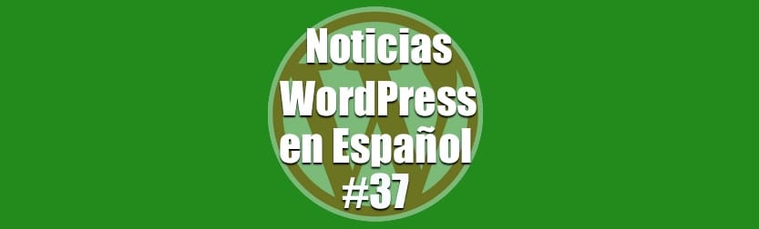 WooCommerce Volver a una versión anterior, Noticias WordPress en Español, programa 37