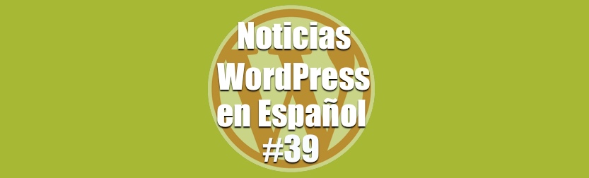 Noticias WordPress en Español, programa 39, buddypress