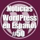 Beta 1 de WordPress 4.9, Noticias WordPress en Español