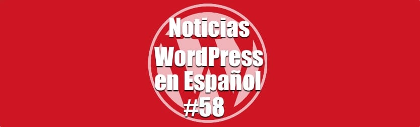 Efecto Lock-in en WordPress, Noticias WordPress en Español, programa 58