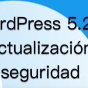 WordPress 5.2.4 actualización de seguridad